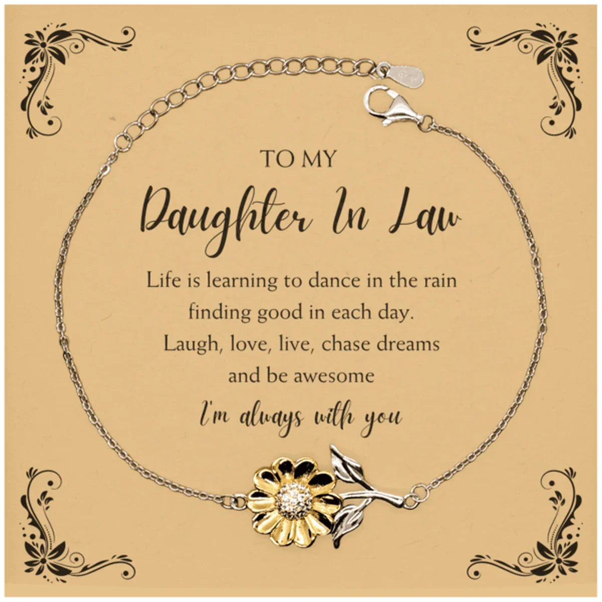 Daughter In Law Sunflower Bracelet - Life is Learning to Dance in the Rain Birthday, Christmas Holiday Gifts