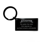 Daughter Long Distance Relationship Gifts, No matter the miles that separate us, Cute Love Keychain For Daughter, Birthday Christmas Unique Gifts For Daughter