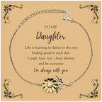 Daughter Sunflower Bracelet - Life is Learning to Dance in the Rain Birthday, Christmas Holiday Gifts