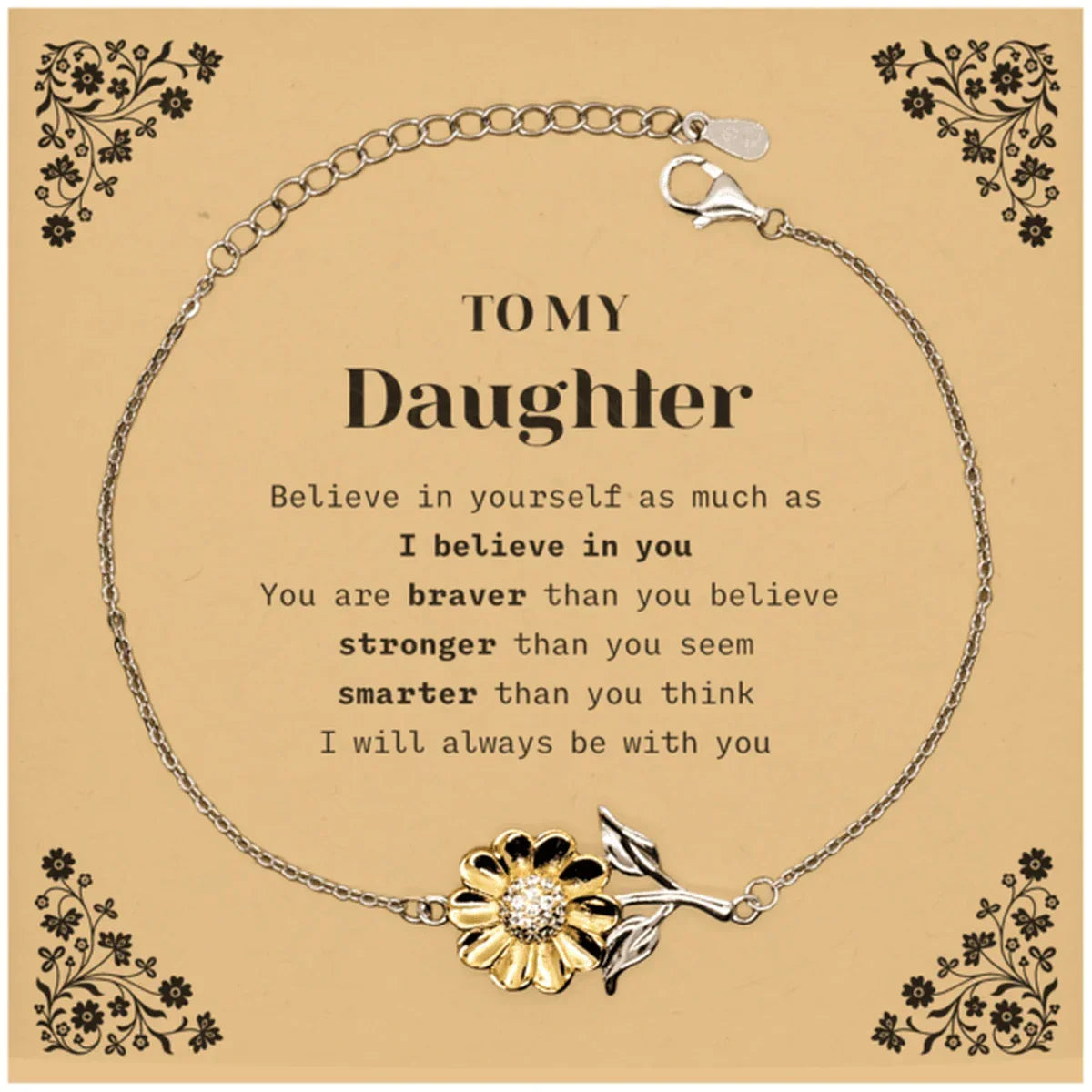 Daughter Sunflower Bracelet - You are braver than you believe, stronger than you seem, Inspirational Birthday, Christmas Graduation Gifts