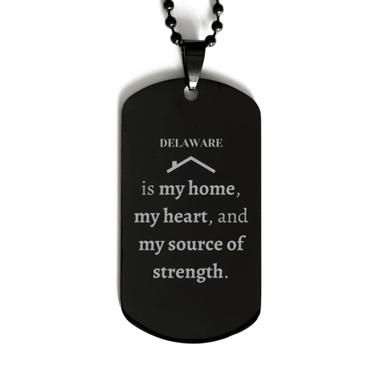 Delaware is my home Gifts, Lovely Delaware Birthday Christmas Black Dog Tag For People from Delaware, Men, Women, Friends