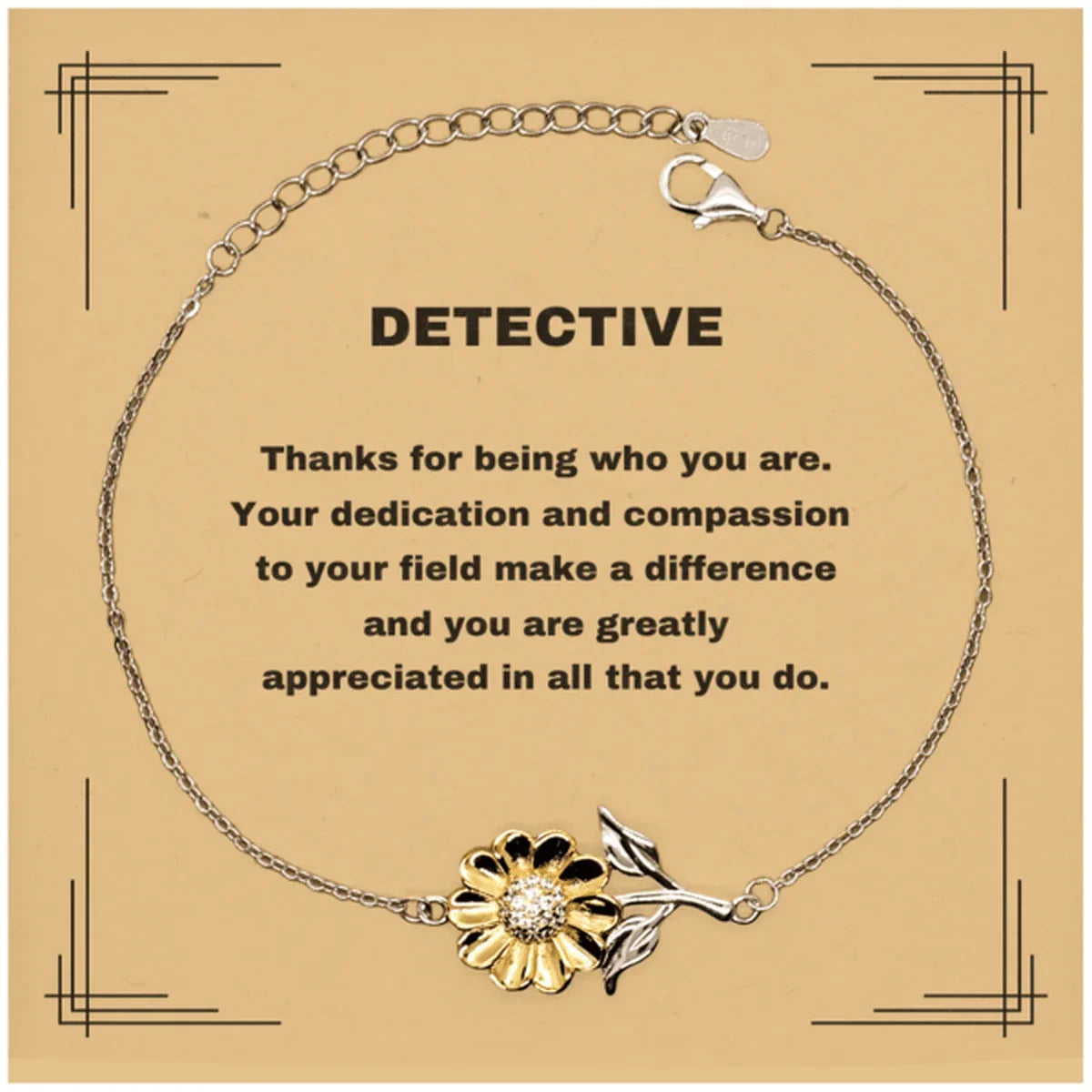 Detective Sunflower Bracelet - Thanks for being who you are - Birthday Christmas Jewelry Gifts Coworkers Colleague Boss