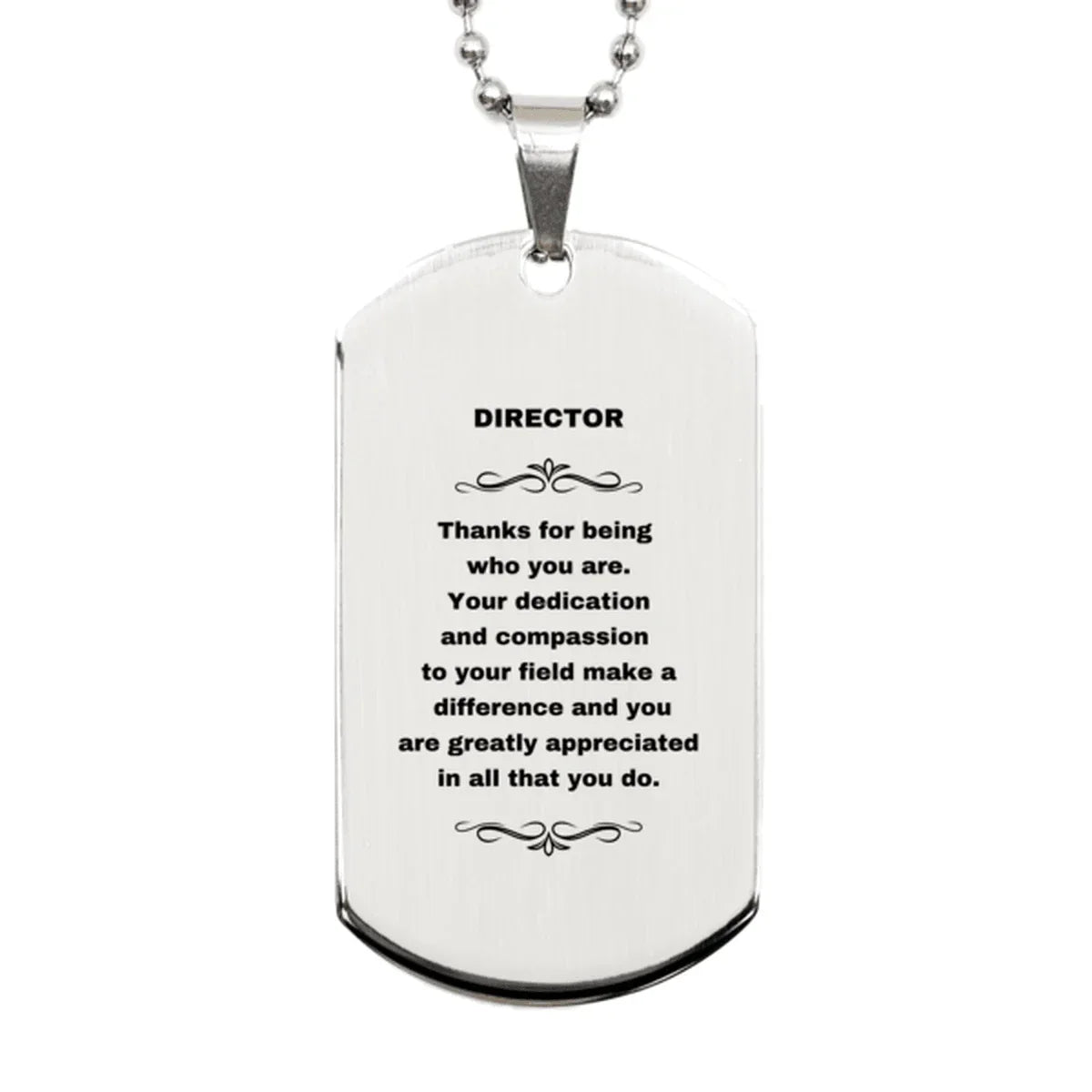 Director Silver Dog Tag Necklace Engraved Bracelet - Thanks for being who you are - Birthday Christmas Jewelry Gifts Coworkers Colleague Boss