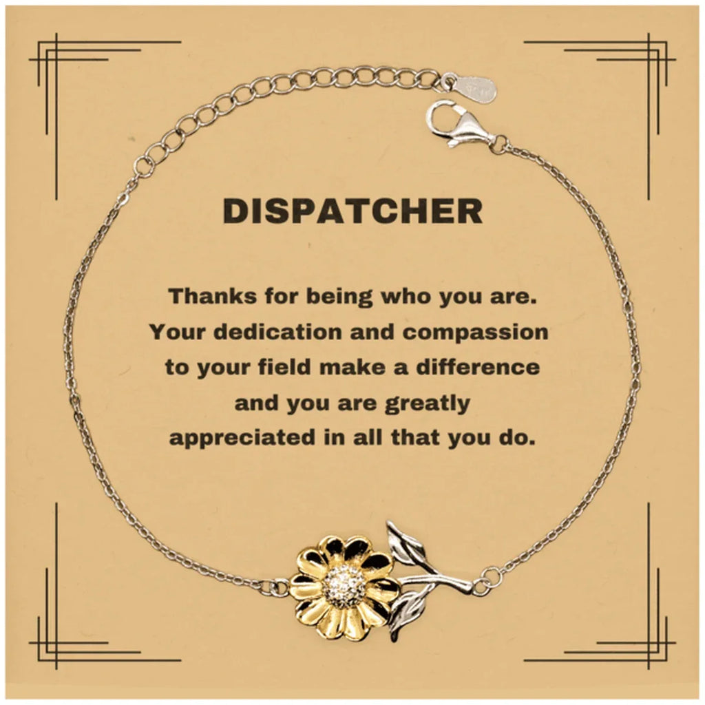 Dispatcher Sunflower Bracelet - Thanks for being who you are - Birthday Christmas Jewelry Gifts Coworkers Colleague Boss
