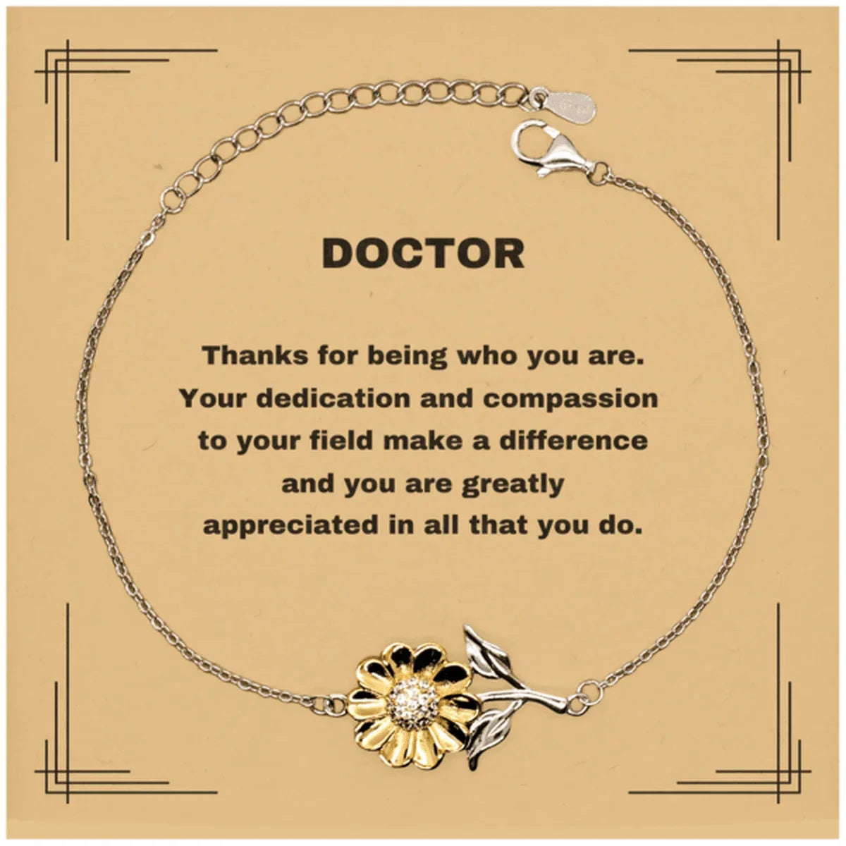 Doctor Sunflower Bracelet - Thanks for being who you are - Birthday Christmas Jewelry Gifts Coworkers Colleague Boss