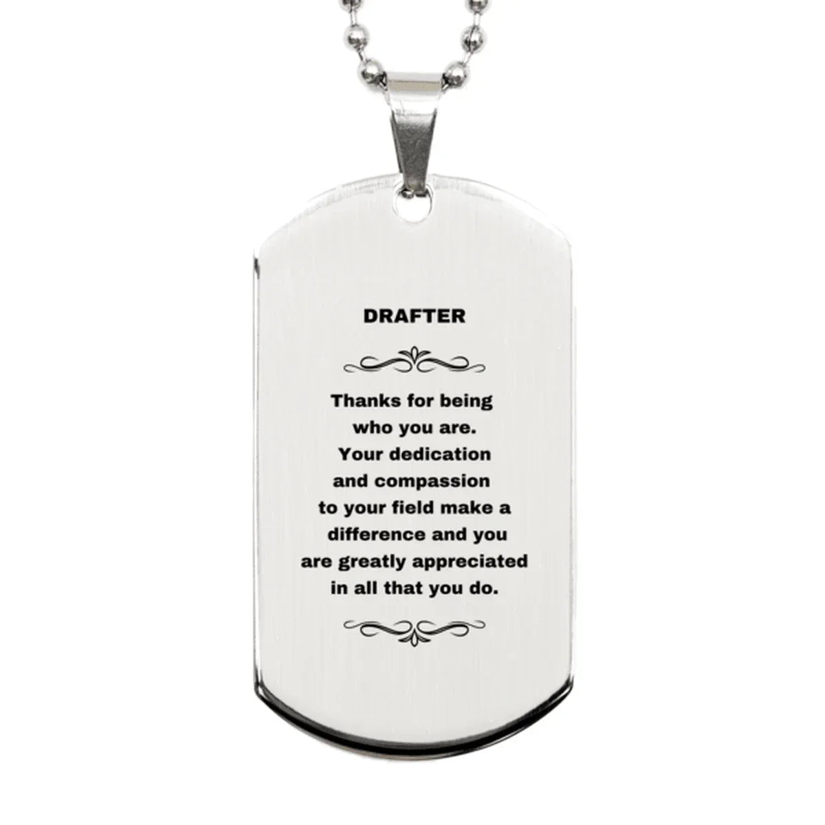 Drafter Silver Dog Tag Necklace Engraved Bracelet - Thanks for being who you are - Birthday Christmas Jewelry Gifts Coworkers Colleague Boss