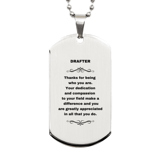 Drafter Silver Dog Tag Necklace Engraved Bracelet - Thanks for being who you are - Birthday Christmas Jewelry Gifts Coworkers Colleague Boss - Mallard Moon Gift Shop