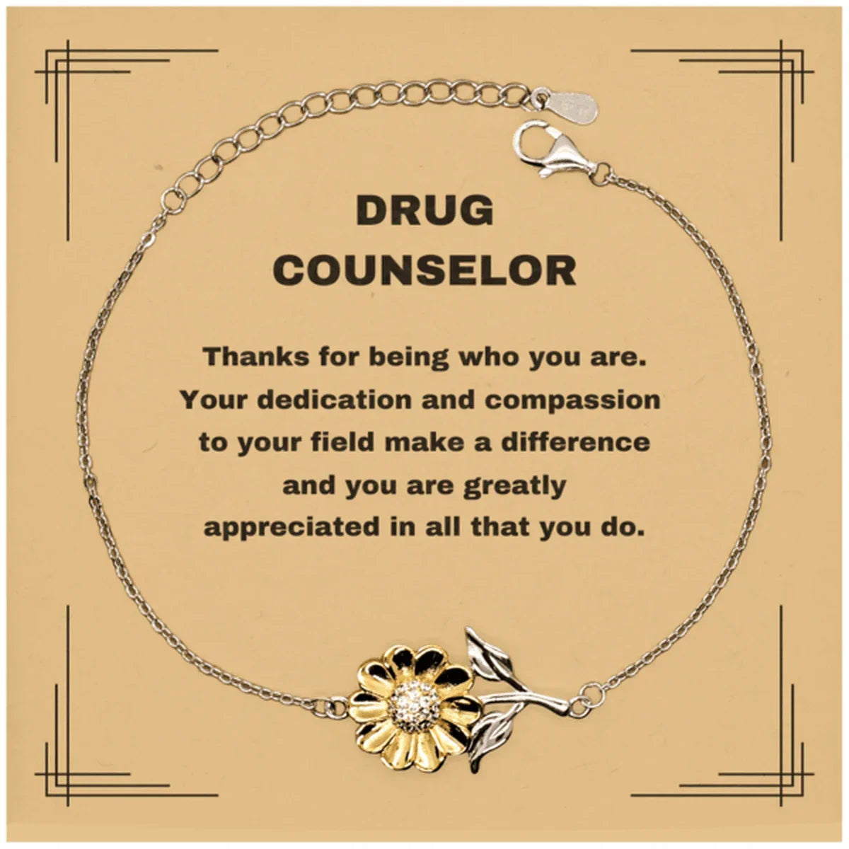 Drug Counselor Sunflower Bracelet - Thanks for being who you are - Birthday Christmas Jewelry Gifts Coworkers Colleague Boss