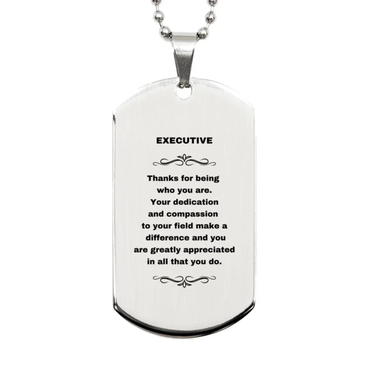 Executive Silver Dog Tag Necklace Engraved Bracelet - Thanks for being who you are - Birthday Christmas Jewelry Gifts Coworkers Colleague Boss