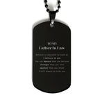 Father In Law Black Dog Tag Gifts, To My Father In Law You are braver than you believe, stronger than you seem, Inspirational Gifts For Father In Law Engraved, Birthday, Christmas Gifts For Father In Law Men Women