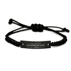 Father In Law Black Rope Bracelet, Everyone wishes they had, Inspirational Bracelet For Father In Law, Father In Law Gifts, Birthday Christmas Unique Gifts For Father In Law