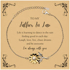 Father In Law Sunflower Bracelet - Life is Learning to Dance in the Rain Birthday, Christmas Holiday Gifts