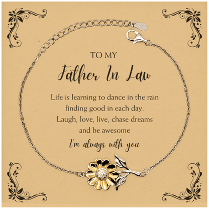 Father In Law Christmas Perfect Gifts, Father In Law Sunflower Bracelet, Motivational Father In Law Message Card Gifts, Birthday Gifts For Father In Law, To My Father In Law Life is learning to dance in the rain, finding good in each day. I'm always with - Mallard Moon Gift Shop