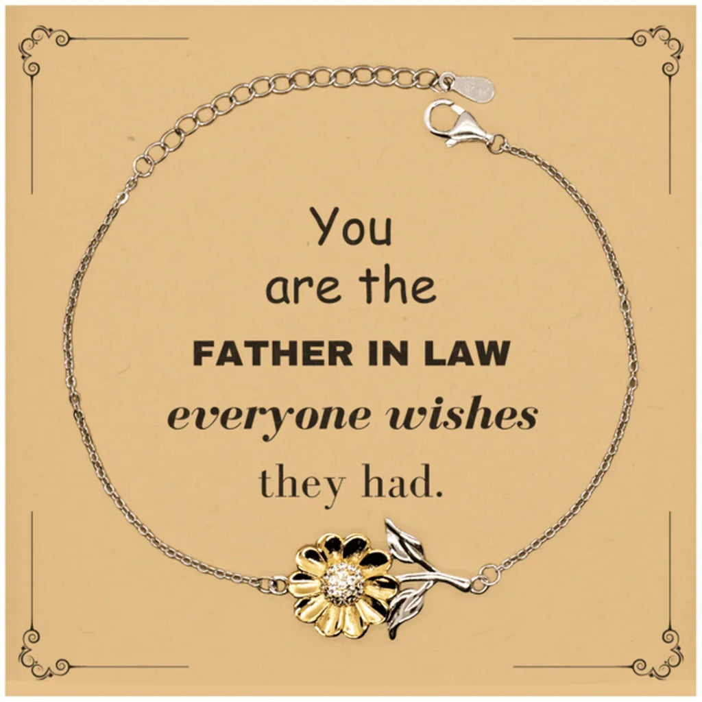 Father In Law Sunflower Bracelet, Everyone wishes they had, Inspirational Bracelet For Father In Law, Father In Law Gifts, Birthday Christmas Unique Gifts For Father In Law