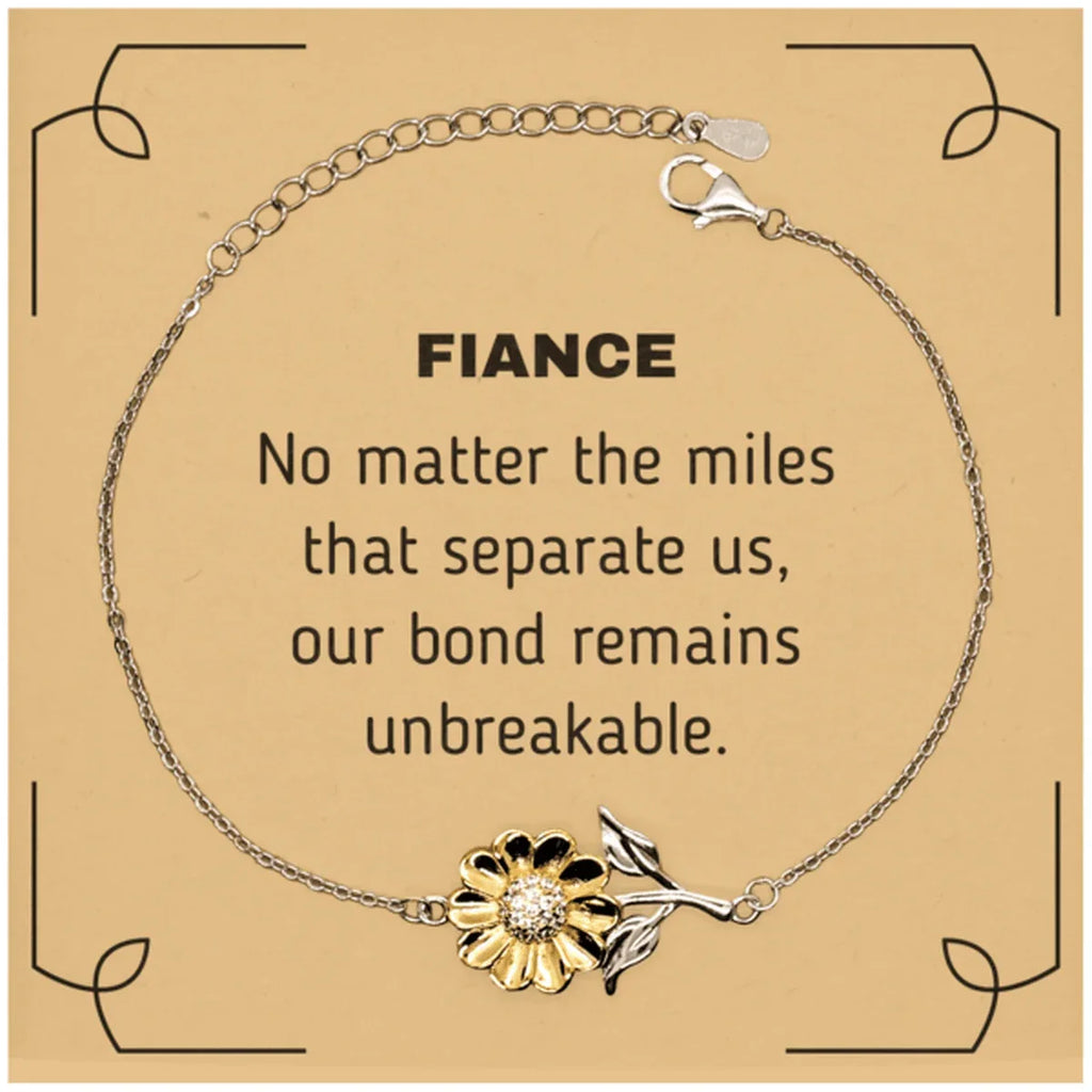 Fiance Long Distance Relationship Gifts, No matter the miles that separate us, Cute Love Sunflower Bracelet For Fiance, Birthday Christmas Unique Gifts For Fiance