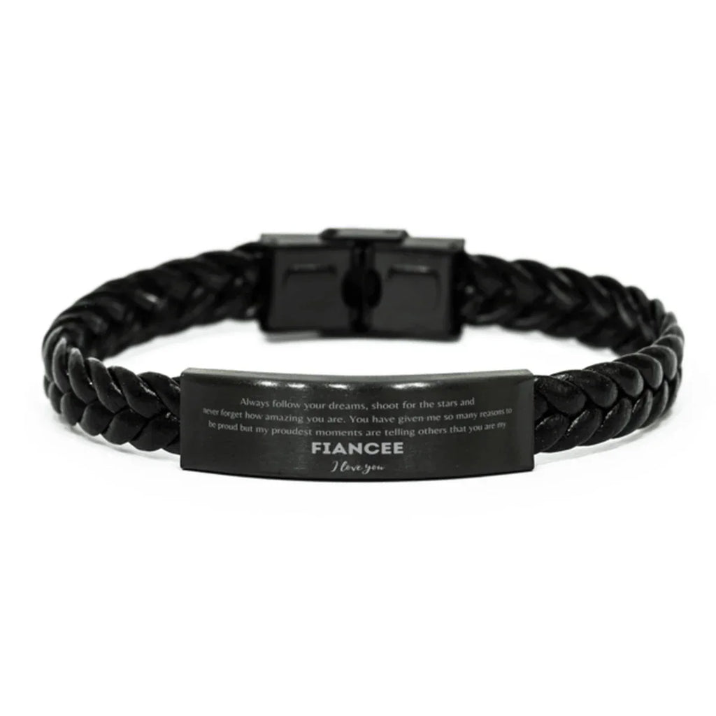 Fiancée Braided Leather Engraved Bracelet - Always Follow your Dreams - Birthday, Christmas Holiday Jewelry Gift