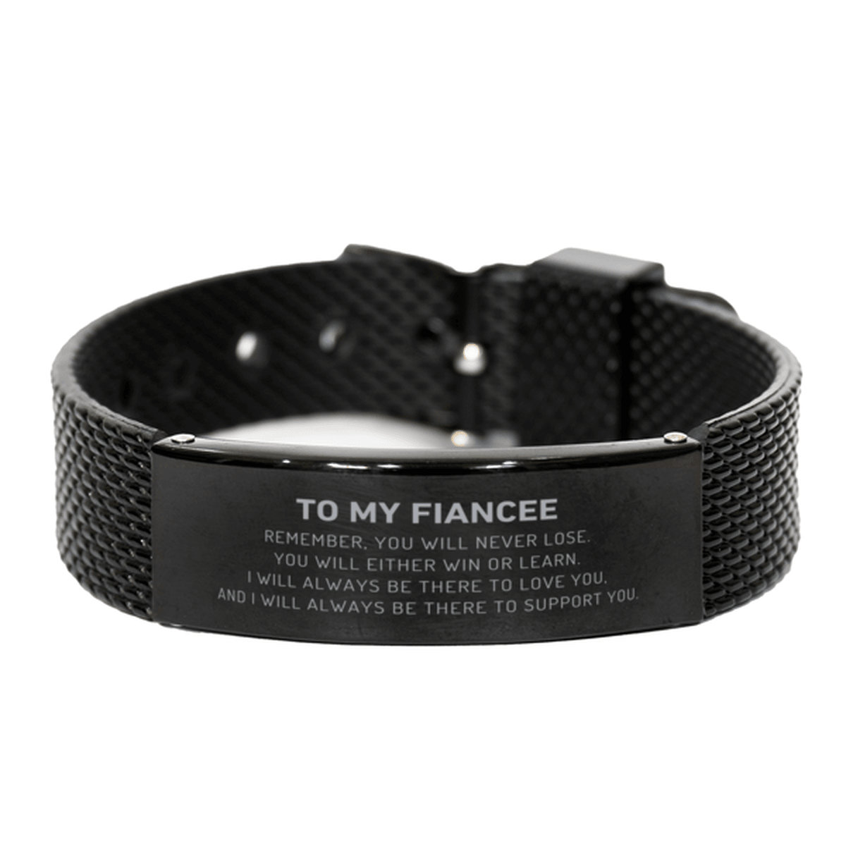 Fiancee Gifts, To My Fiancee Remember, you will never lose. You will either WIN or LEARN, Keepsake Black Shark Mesh Bracelet For Fiancee Engraved, Birthday Christmas Gifts Ideas For Fiancee X-mas Gifts - Mallard Moon Gift Shop