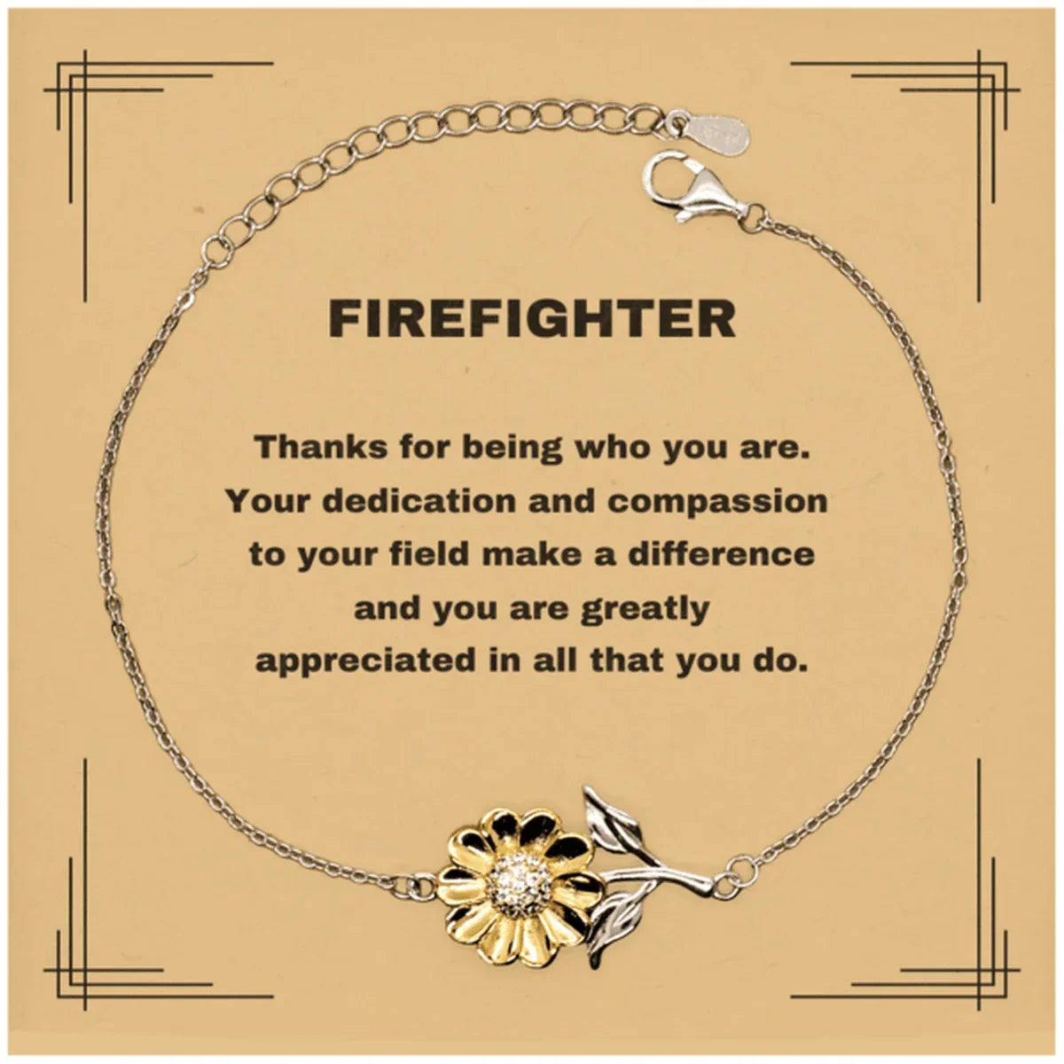 Firefighter Sunflower Bracelet - Thanks for being who you are - Birthday Christmas Jewelry Gifts Coworkers Colleague Boss