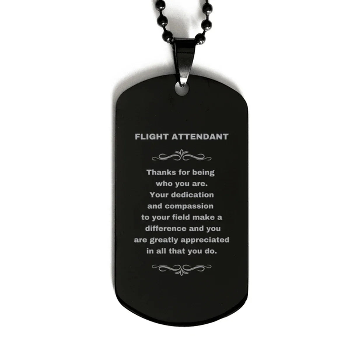 Flight Attendant Black Dog Tag Necklace Engraved Bracelet - Thanks for being who you are - Birthday Christmas Jewelry Gifts Coworkers Colleague Boss