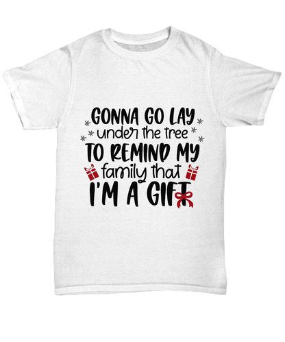 Funny Christmas Tee Shirt -Gonna lay under the tree - Mallard Moon Gift Shop
