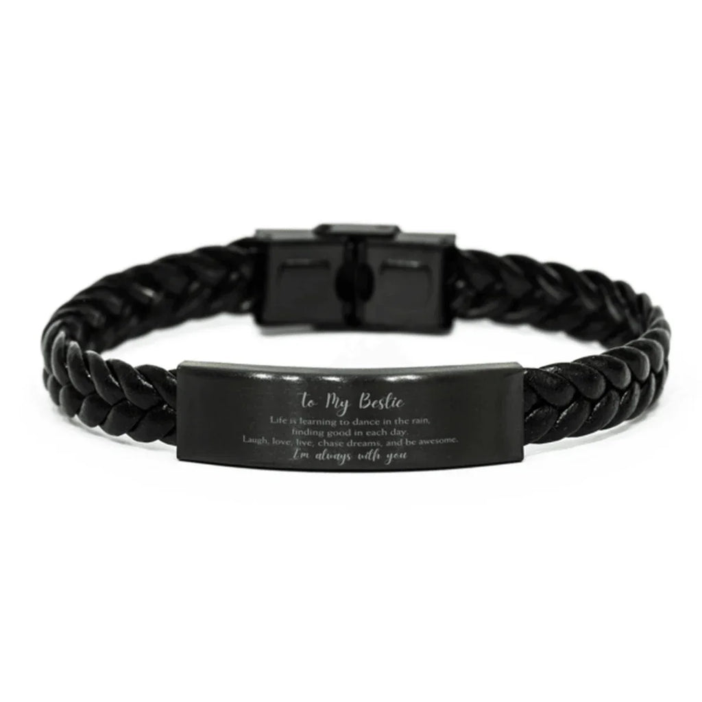 Bestie Braided Leather Bracelet Life is Learning to Dance in the Rain - Birthday, Christmas Holiday Gifts