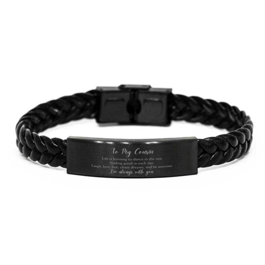 Cousin Braided Leather Bracelet Life is Learning to Dance in the Rain - Birthday, Christmas Holiday Gifts