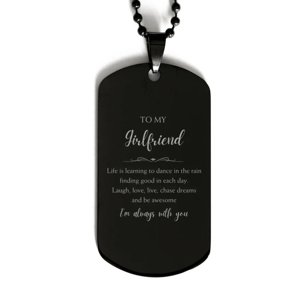 Girlfriend Black Dog Tag Necklace Christmas Birthday Gifts Life is learning to dance in the rain