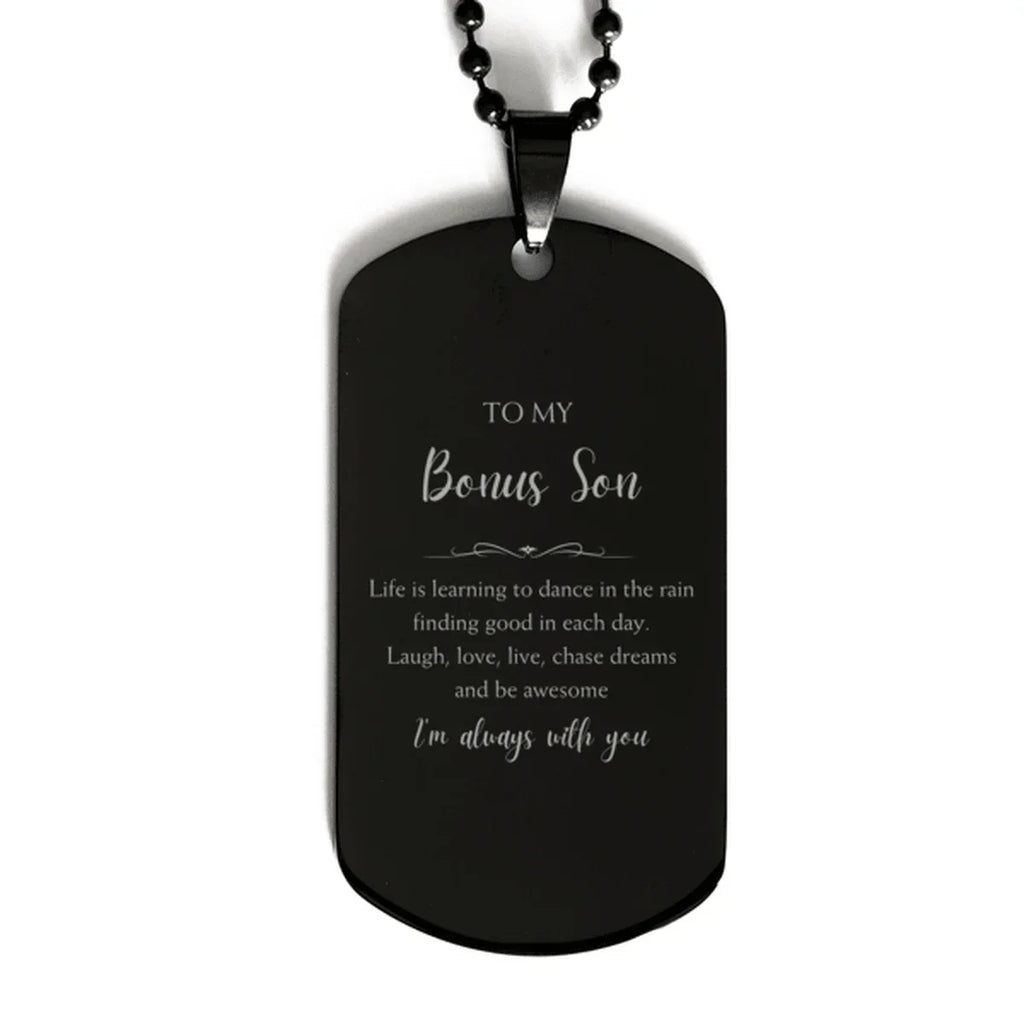 Bonus Son Black Dog Tag Necklace Christmas Birthday Gifts Life is learning to dance in the rain