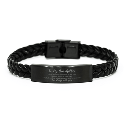 Grandfather Christmas Perfect Gifts, Grandfather Braided Leather Bracelet, Motivational Grandfather Engraved Gifts, Birthday Gifts For Grandfather, To My Grandfather Life is learning to dance in the rain, finding good in each day. I'm always with you - Mallard Moon Gift Shop