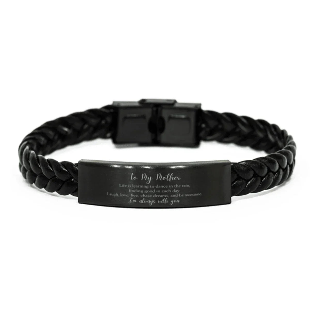 Mother Braided Leather Bracelet Life is Learning to Dance in the Rain - Birthday, Christmas Holiday Gifts