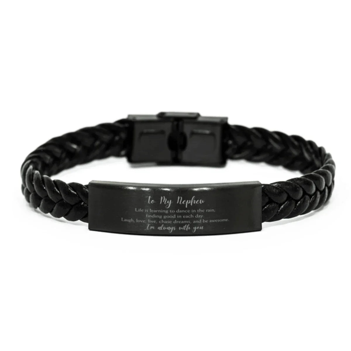 Nephew Braided Leather Bracelet Life is Learning to Dance in the Rain - Birthday, Christmas Holiday Gifts