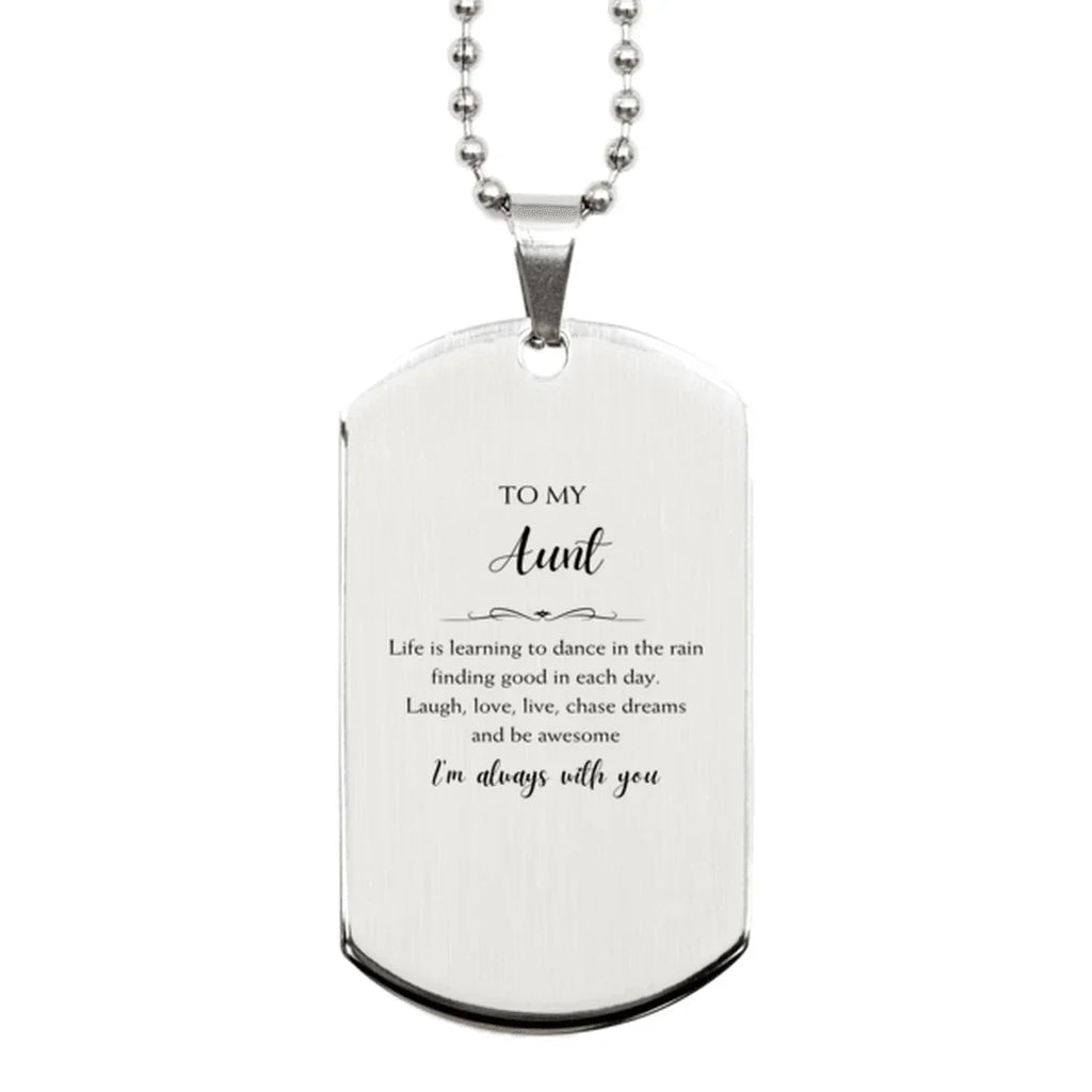 Aunt Silver Dog Tag Necklace Birthday Gifts - Life is learning to dance in the rain