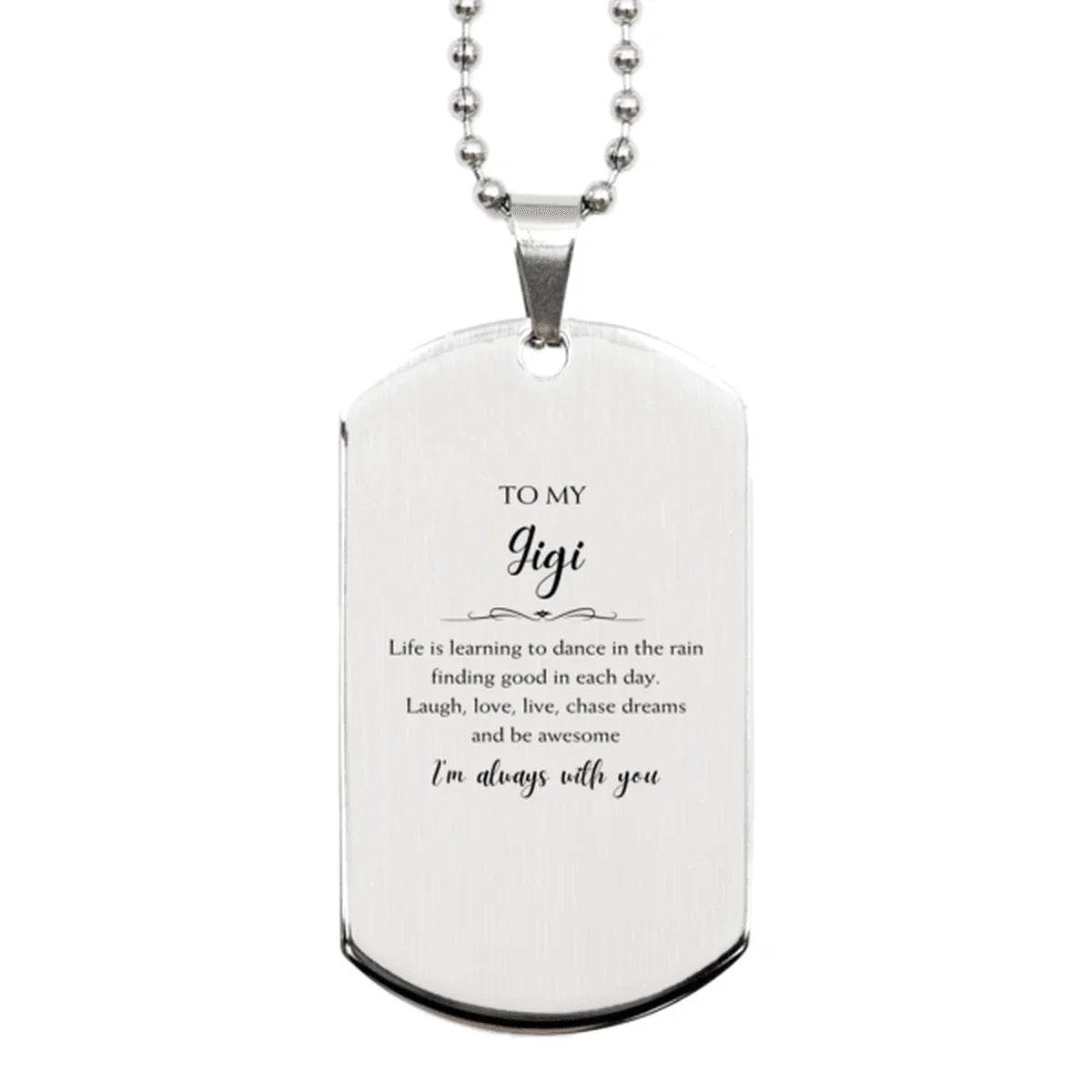 Gigi Silver Dog Tag Necklace Christmas Birthday Gifts Life is learning to dance in the rain