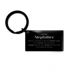 Stepfather Keychain Gifts, To My Stepfather You are braver than you believe, stronger than you seem, Inspirational Gifts For Stepfather Engraved, Birthday, Christmas Gifts For Stepfather Men Women
