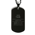 Uncle Black Dog Tag Gifts, To My Uncle You are braver than you believe, stronger than you seem, Inspirational Gifts For Uncle Engraved, Birthday, Christmas Gifts For Uncle Men Women