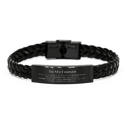 Cousin Braided Leather Bracelet Gifts, To My Cousin You are braver than you believe, stronger than you seem, Inspirational Gifts For Cousin Engraved, Birthday, Christmas Gifts For Cousin Men Women - Mallard Moon Gift Shop