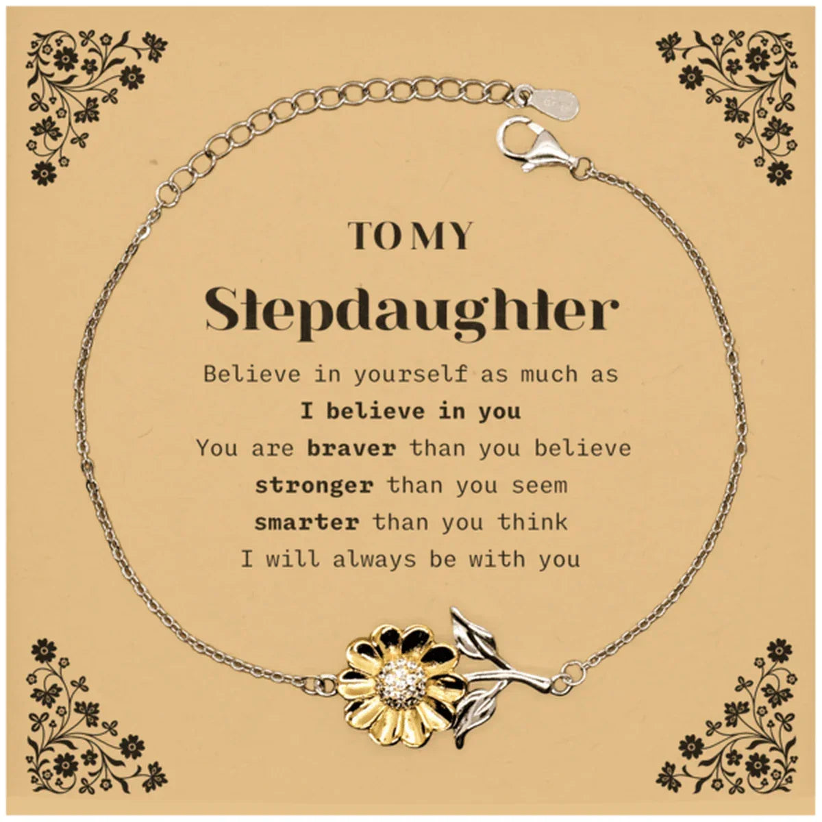 Stepdaughter Sunflower Bracelet Gifts, To My Stepdaughter You are braver than you believe, stronger than you seem, Inspirational Gifts For Stepdaughter Card, Birthday, Christmas Gifts For Stepdaughter Men Women