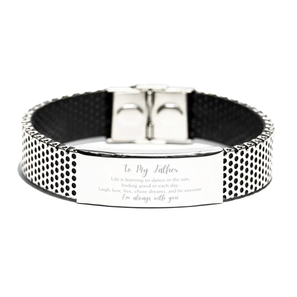 Father Christmas Perfect Gifts, Father Stainless Steel Bracelet, Motivational Father Engraved Gifts, Birthday Gifts For Father, To My Father Life is learning to dance in the rain,. I'm always with you