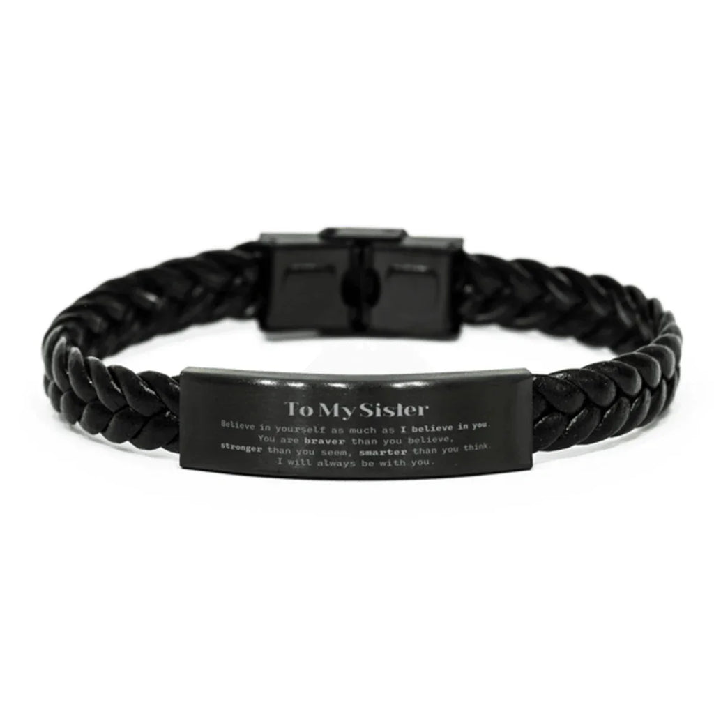 Sister Braided Leather Bracelet Gifts, To My Sister You are braver than you believe, stronger than you seem, Inspirational Gifts For Sister Engraved, Birthday, Christmas Gifts For Sister Men Women