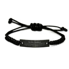 Mother Black Rope Bracelet Gifts, To My Mother You are braver than you believe, stronger than you seem, Inspirational Gifts For Mother Engraved, Birthday, Christmas Gifts For Mother Men Women