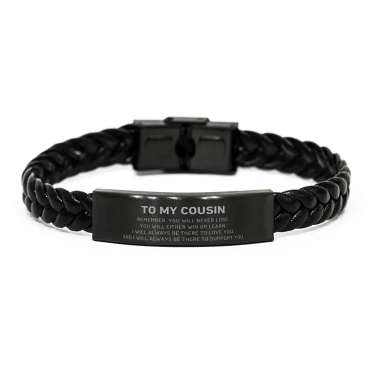 Cousin Gifts, To My Cousin Remember, you will never lose. You will either WIN or LEARN, Keepsake Braided Leather Bracelet For Cousin Engraved, Birthday Christmas Gifts Ideas For Cousin X-mas Gifts