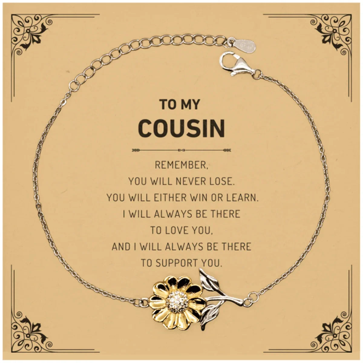 Cousin Gifts, To My Cousin Remember, you will never lose. You will either WIN or LEARN, Keepsake Sunflower Bracelet For Cousin Card, Birthday Christmas Gifts Ideas For Cousin X-mas Gifts