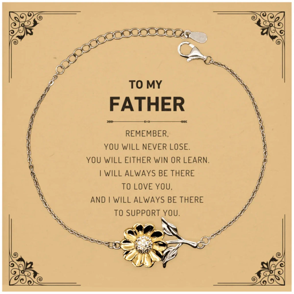 Father Gifts, To My Father Remember, you will never lose. You will either WIN or LEARN, Keepsake Sunflower Bracelet For Father Card, Birthday Christmas Gifts Ideas For Father X-mas Gifts