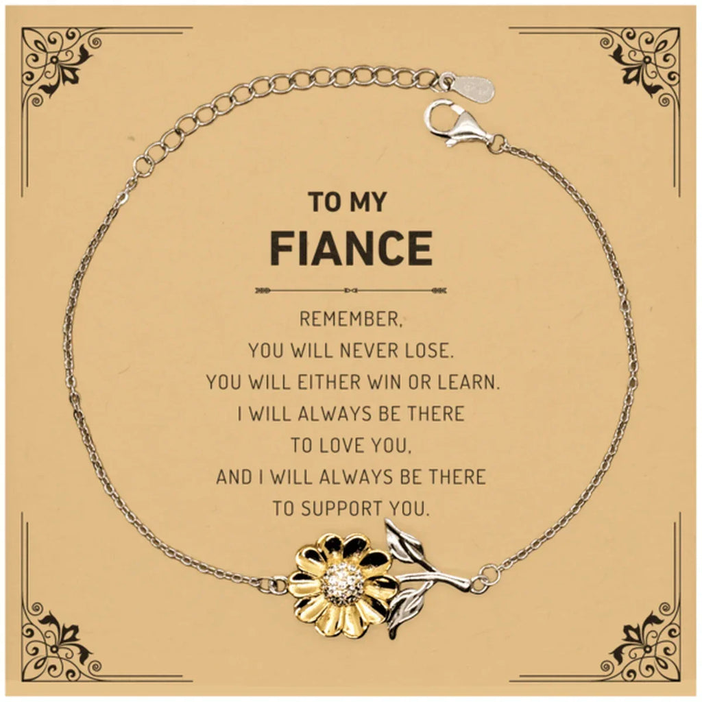 Fiance Gifts, To My Fiance Remember, you will never lose. You will either WIN or LEARN, Keepsake Sunflower Bracelet For Fiance Card, Birthday Christmas Gifts Ideas For Fiance X-mas Gifts