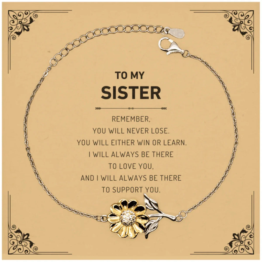 Sister Gifts, To My Sister Remember, you will never lose. You will either WIN or LEARN, Keepsake Sunflower Bracelet For Sister Card, Birthday Christmas Gifts Ideas For Sister X-mas Gifts