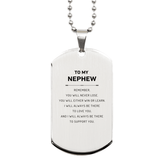 Nephew Gifts, To My Nephew Remember, you will never lose. You will either WIN or LEARN, Keepsake Silver Dog Tag For Nephew Engraved, Birthday Christmas Gifts Ideas For Nephew X-mas Gifts - Mallard Moon Gift Shop