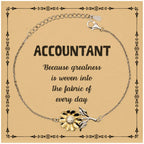Sarcastic Accountant Sunflower Bracelet Gifts, Christmas Holiday Gifts for Accountant Birthday Message Card, Accountant: Because greatness is woven into the fabric