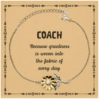 Sarcastic Coach Sunflower Bracelet Gifts, Christmas Holiday Gifts for Coach Birthday Message Card, Coach: Because greatness is woven into the fabric