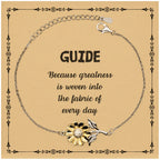Sarcastic Guide Sunflower Bracelet Gifts, Christmas Holiday Gifts for Guide Birthday Message Card, Guide: Because greatness is woven into the fabric