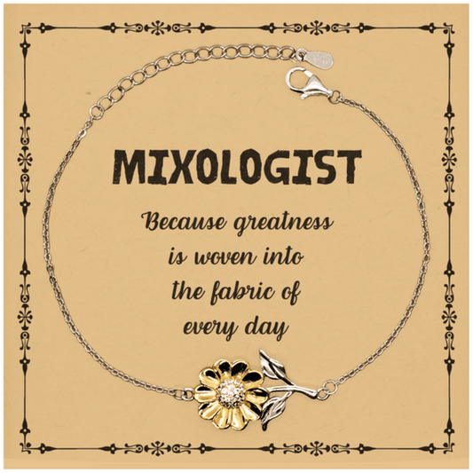 Sarcastic Mixologist Sunflower Bracelet Gifts, Christmas Holiday Gifts for Mixologist Birthday Message Card, Mixologist: Because greatness is woven into the fabric of every day, Coworkers, Friends - Mallard Moon Gift Shop